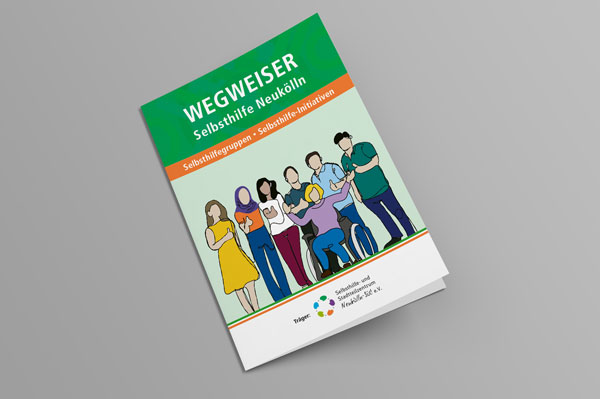 Cover mit Schriftzug Wegweiser Selbsthife Neukölln und sieben Personen aus Selbsthilfegruppen und Selbsthilfeinitiativen 